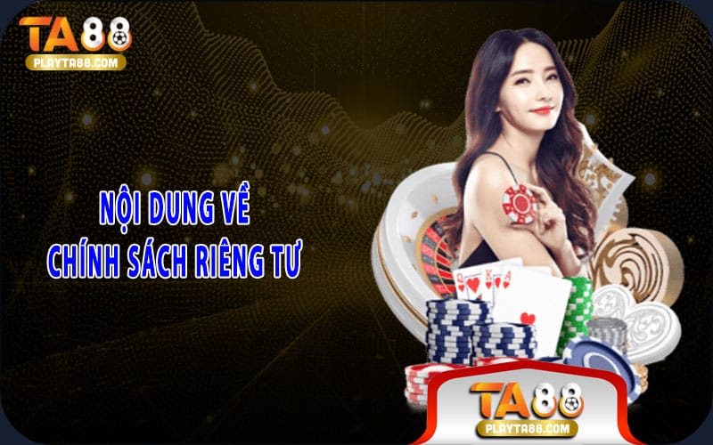 2-noi-dung-ve-chinh-sach-rieng-tu