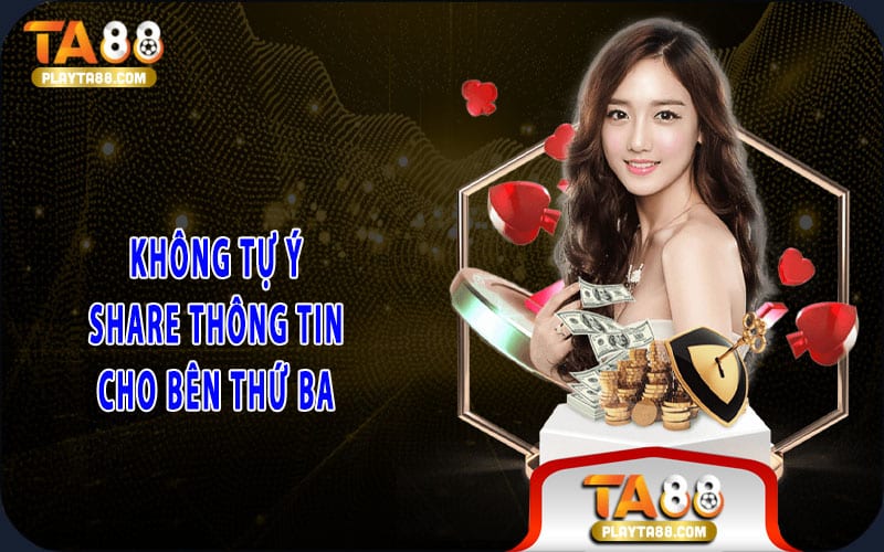 5-khong-tu-y-share-thong-tin-cho-ben-thu-3